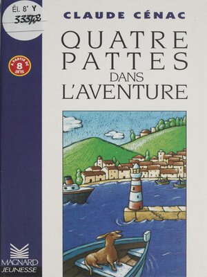 cover image of Quatre pattes dans l' aventure